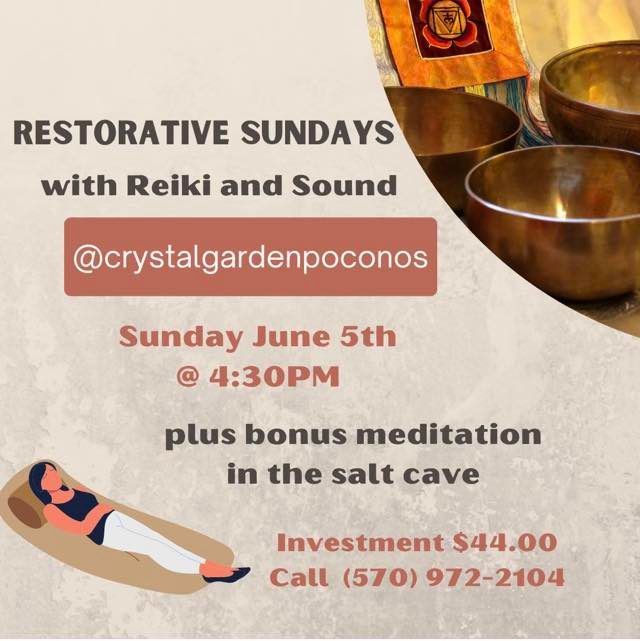 Restorative Sundays with Reiki & Sound - Crystal Garden Metaphysical ...